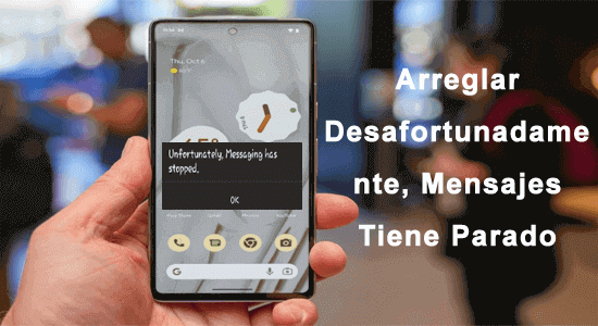 Arreglar Desafortunadamente, Mensajes Tiene Parado