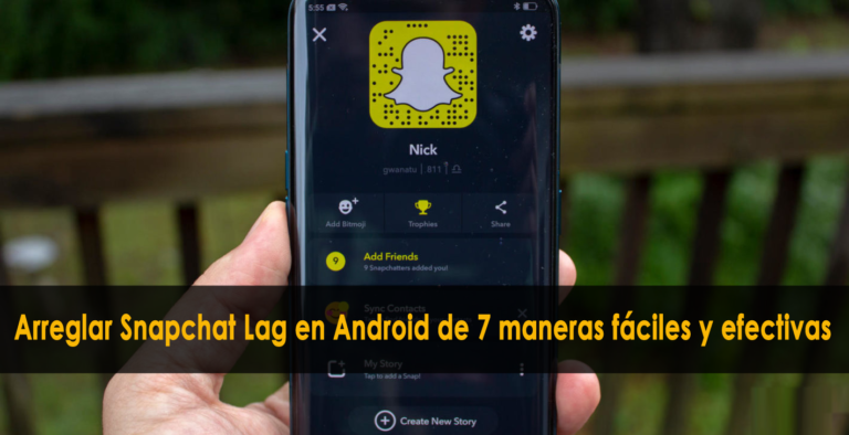 Arreglar Snapchat Lag en Android