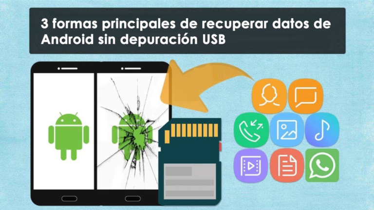 recuperar datos de Android sin depuración USB