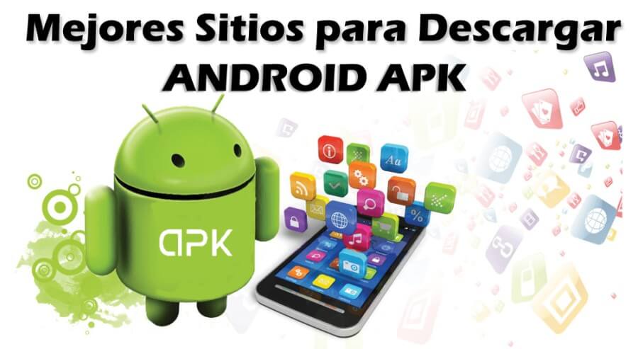 mejores y seguros sitios para descargar aplicaciones de Android APK