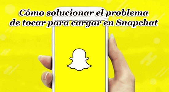 Dar golpecitos Para Cargar Problema Sobre Snapchat