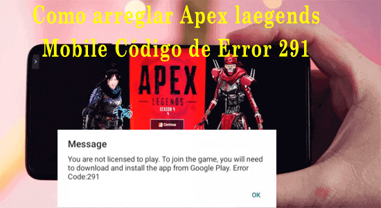 código de error 291 de Apex Legends Mobile en Android