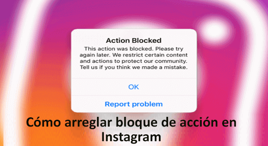 eliminar action blocked en instagram