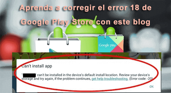 cómo reparar el error 20 de Google Play Store